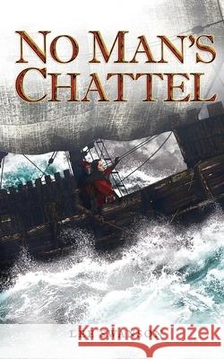 No Man's Chattel Lee Swanson 9780578444314 Merchant's Largesse - książka