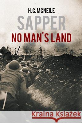 No Man's Land H. C. McNeile 9781512095029 Createspace - książka