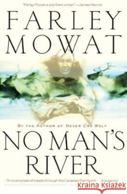 No Man's River Farley Mowat 9780786716920 Carroll & Graf Publishers - książka