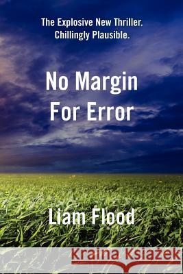 No Margin for Error Liam Flood 9781908775511 New Generation Publishing - książka