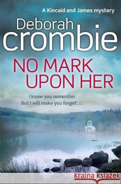 No Mark Upon Her  Crombie, Deborah 9781509839193  - książka