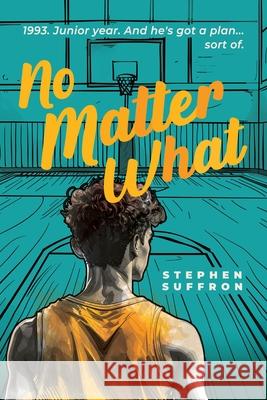 No Matter What Stephen Suffron 9781684881550 Clay Bridges Press - książka
