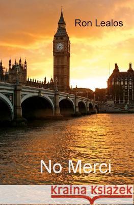No Merci Ron Lealos 9781466313811 Createspace - książka