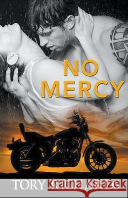 No Mercy Tory Richards 9781393747024 Tory Richards - książka