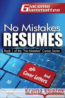 No Mistakes Resumes Giacomo Giammatteo 9781940313009 Inferno Publishing Company - książka