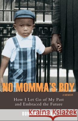 No Momma's Boy Dominic Carter 9780595428397 iUniverse - książka