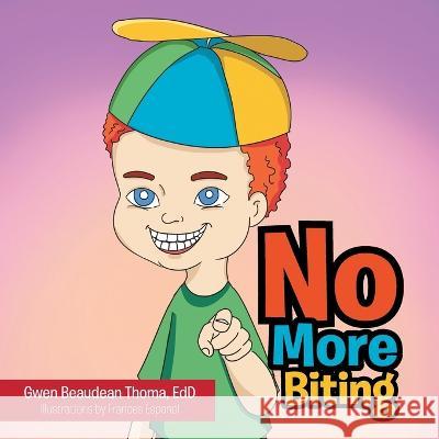 No More Biting Gwen Beaudean Thoma Edd Frances Espanol  9781669836285 Xlibris Us - książka