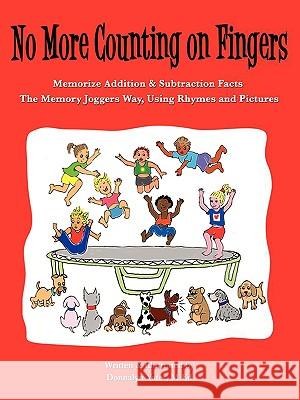 No More Counting on Fingers Donnalyn Yates 9780578025308 Memory Joggers - książka
