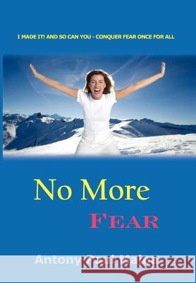 No More Fear Antony Paul Maina 9781453503331 Xlibris Corporation - książka