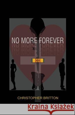 No More Forever Christopher Britton 9781537095837 Createspace Independent Publishing Platform - książka