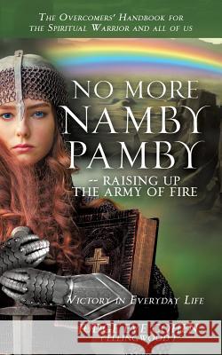 No More Namby Pamby Judge Eve Cohen ( Ellingwood ) 9781545613443 Xulon Press - książka