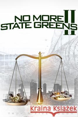 No More State Greens 2 Troy G - Five Hough 9780990357353 G - Five - książka