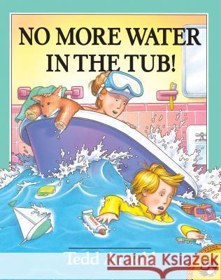 No More Water in the Tub! Tedd Arnold Mark Buehner 9780140564303 Puffin Books - książka