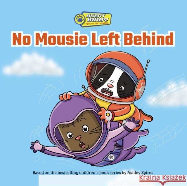 No Mousie Left Behind Ashley Spires 9781525312649 Kids Can Press - książka