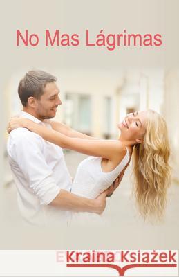 No Más Lágrimas Abbo, Eva 9780692696750 Eva Abbo - książka