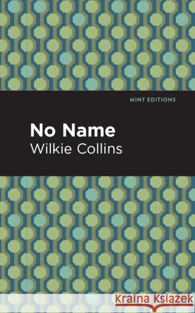 No Name Wilkie Collins Mint Editions 9781513206066 Mint Editions - książka