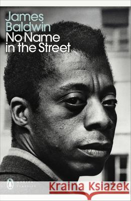 No Name in the Street James Baldwin 9780241711187 Penguin Books Ltd - książka