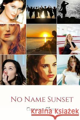 No Name Sunset Cameron Glenn 9781467969567 Createspace - książka