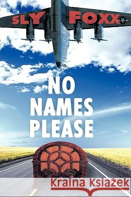 No Names Please Foxx Sl 9781426907548 Trafford Publishing - książka