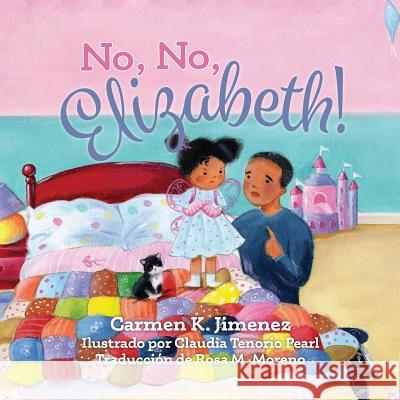 No, No Elizabeth Carmen Jimenez 9781943258826 Warren Publishing, Inc - książka
