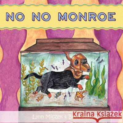 No No Monroe Lynn Miczek Beth Rapatz Beth Rapatz 9780578494234 Beth Rapatz - książka