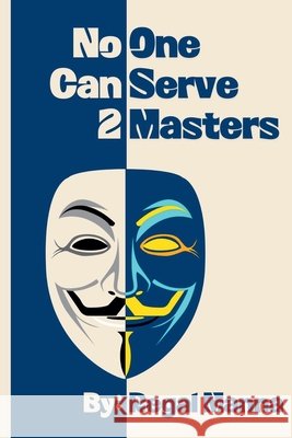 No One Can Serve 2 Masters Manna, Regal 9798231395019 Regal Manna - książka