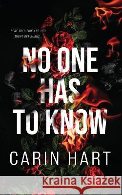 No One Has To Know Carin Hart   9798218215415 Carin Hart Books - książka
