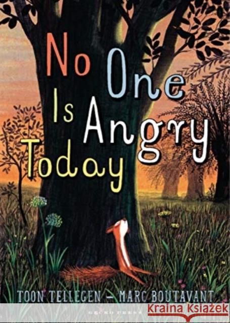 No One Is Angry Today Toon Tellegen Marc Boutavant 9781776573455 Gecko Press - książka