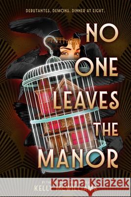 No One Leaves the Manor Kelly McWilliams 9780316450232 Little, Brown Books for Young Readers - książka
