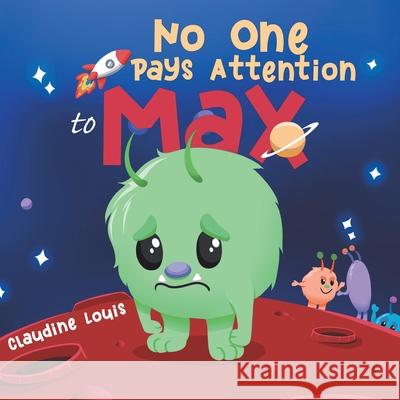 No One Pays Attention to Max Claudine Louis 9780228810063 Tellwell Talent - książka