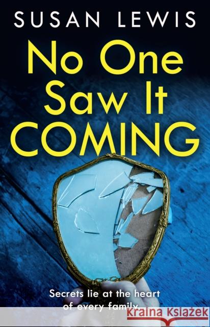 No One Saw It Coming Susan Lewis 9780008579289 HarperCollins Publishers - książka