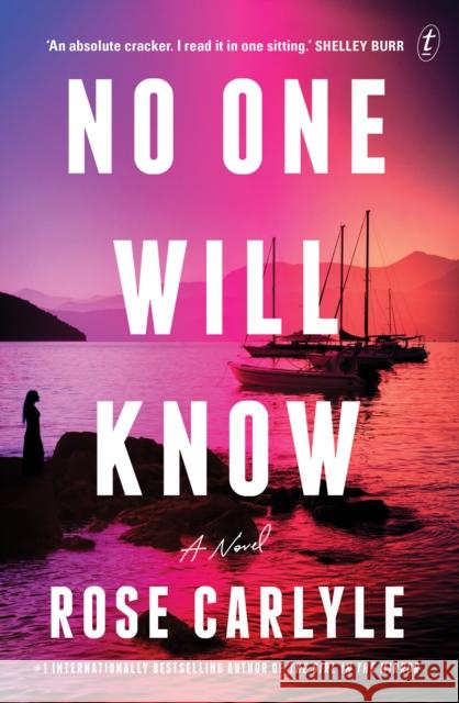 No One Will Know Carlyle, Rose 9781923058125 Text Publishing - książka