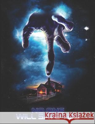 No One Will Save You: A Screenplay Matthew Sands 9798327920361 Independently Published - książka