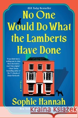 No One Would Do What the Lamberts Have Done Sophie Hannah 9781464264306 Sourcebooks Landmark - książka