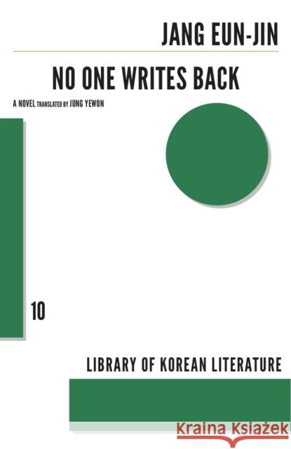 No One Writes Back Eunjin Jang Yewon Jung 9781564789600 Dalkey Archive Press - książka