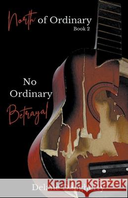 No Ordinary Betrayal Delane Daugherty 9781393475361 D2 Publications - książka