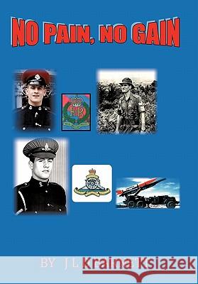 No Pain, No Gain J. L. D. Barnett 9781452099385 Authorhouse - książka