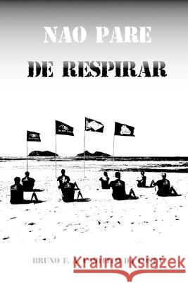 Não Pare de Respirar Bruno F a Castello Da Costa 9798772560846 Independently Published - książka