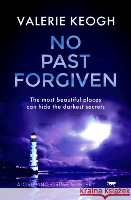 No Past Forgiven: A Gripping Crime Mystery Keogh, Valerie 9781913419400 Bloodhound Books - książka