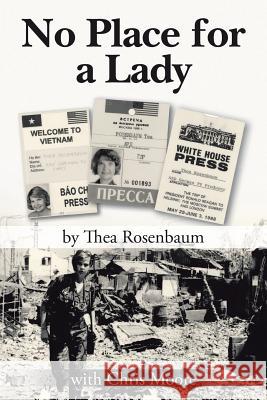 No Place for a Lady Thea Rosenbaum 9781524643942 Authorhouse - książka