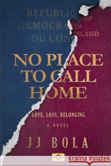No Place To Call Home: Love, Loss, Belonging JJ Bola 9780995458987 OWN IT! - książka