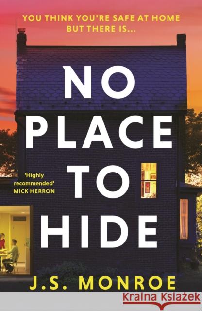 No Place to Hide J.S. Monroe 9781801109383 Bloomsbury Publishing PLC - książka