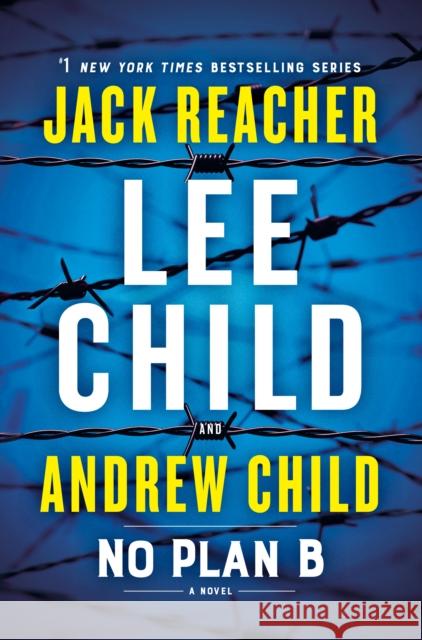 No Plan B: A Jack Reacher Novel Andrew Child 9781984818546 Random House Publishing Group - książka