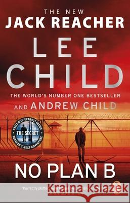 No Plan B: The unputdownable new Jack Reacher thriller from the No.1 bestselling authors Andrew Child 9780552177542 Transworld Publishers Ltd - książka
