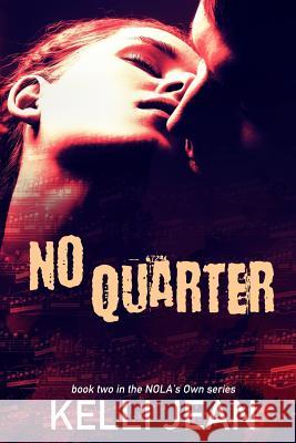 No Quarter Kelli Jean 9781512235470 Createspace Independent Publishing Platform - książka