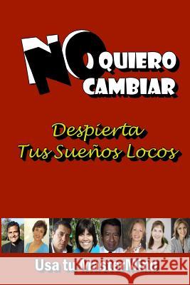 No Quiero Cambiar Planeta Windmills 9781304862112 Lulu.com - książka