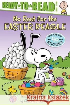 No Rest for the Easter Beagle: Ready-To-Read Level 2 Schulz, Charles M. 9781534454798 Simon Spotlight - książka