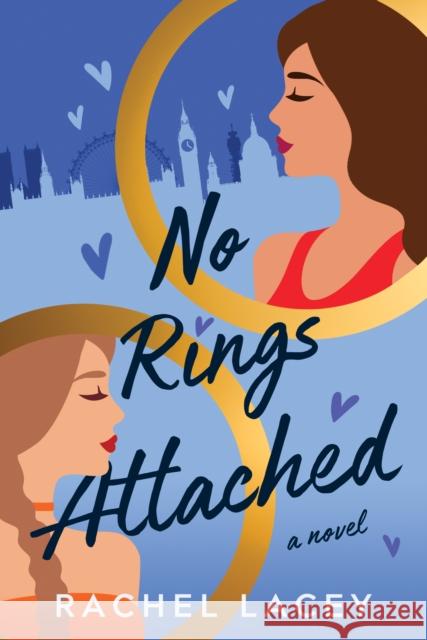 No Rings Attached: A Novel Rachel Lacey 9781542037419 Amazon Publishing - książka