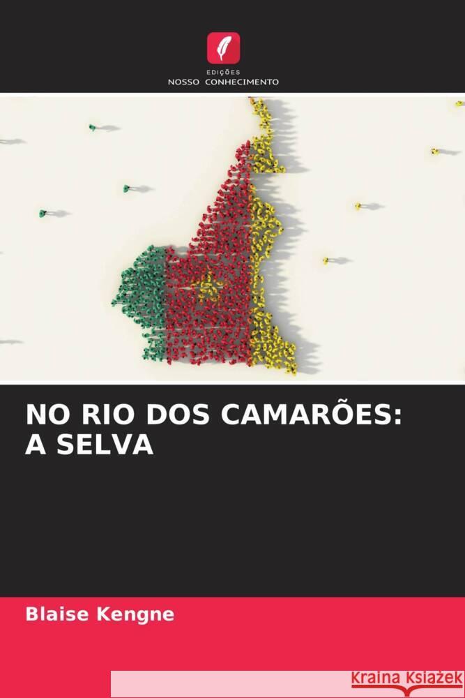 No Rio DOS Camar?es: A Selva Blaise Kengne 9786206851431 Edicoes Nosso Conhecimento - książka