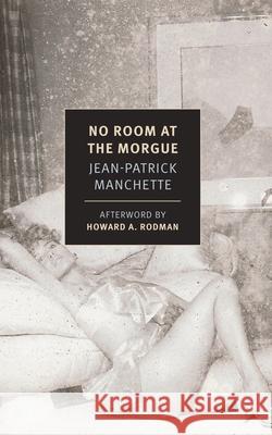 No Room at the Morgue Jean-Patrick Manchette Alyson Waters 9781681374185 New York Review of Books - książka